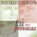 Requiebros,manuel - Tu Me Provocas - Music CD