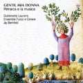 Gentil Mia Donna Petrarca E La Musica - Gentil Mia Donna Petrarca E La Musica - Music CD