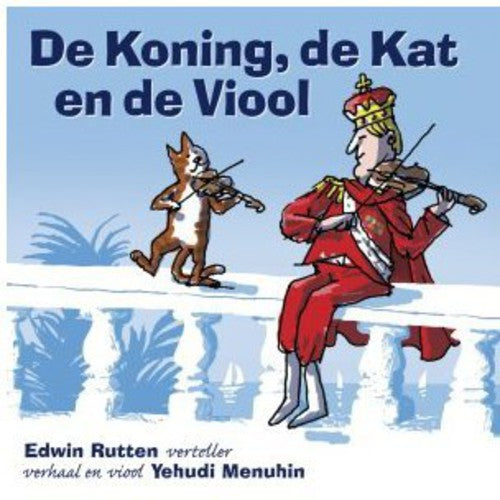 Rutten,edwin - De Koning De Kat En De Viool - Music CD