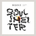Bojan Z - Soul Shelter - Music CD