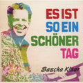 Klaar,sascha - Es Ist So Ein Schoener