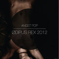 Angst Pop - Odipus Rex 2012 - Music CD
