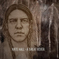 Hall,nate - A Great River - Vinyl Record