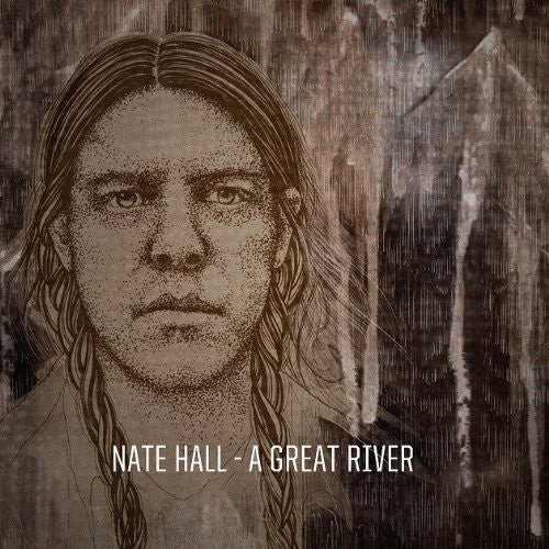 Hall,nate - A Great River - Vinyl Record