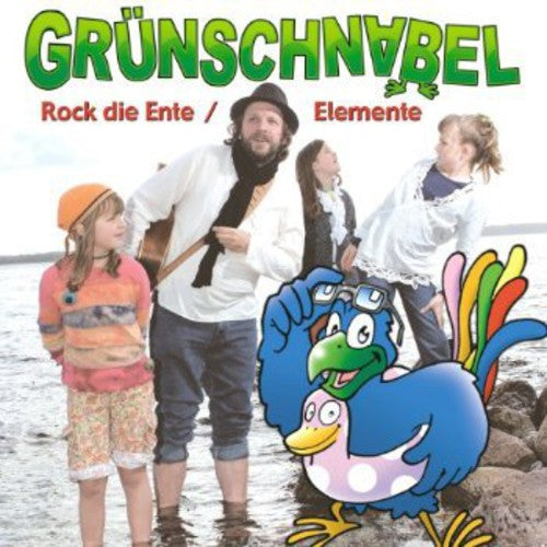 Gruenschnabel - Rock Die Ente/elemente - Music CD