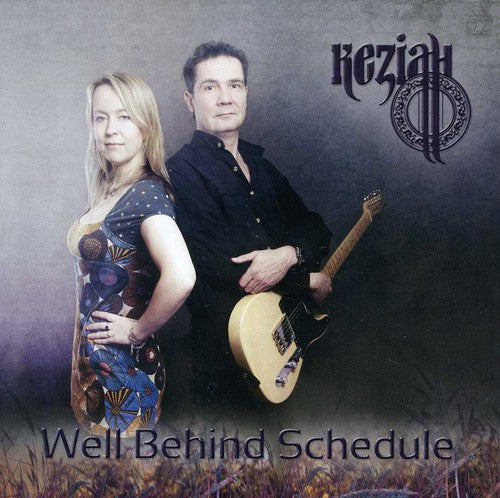 Keziah - Well Behind Schedule - Music CD