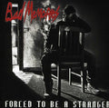 Bad Memories - Forced To Be A Stranger - Music CD