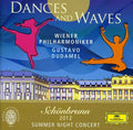 Dudamel / Wiener Philharmoniker - Dances & Waves: Schoenbrunn 2012 Night Concert - Music CD