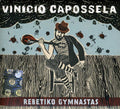 Capossela,vinicio - Rebetko Gymnastas - Music CD