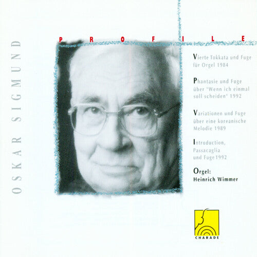 Wimmer,heinrich - Sigmund: Organ Music I (profile) - Music CD