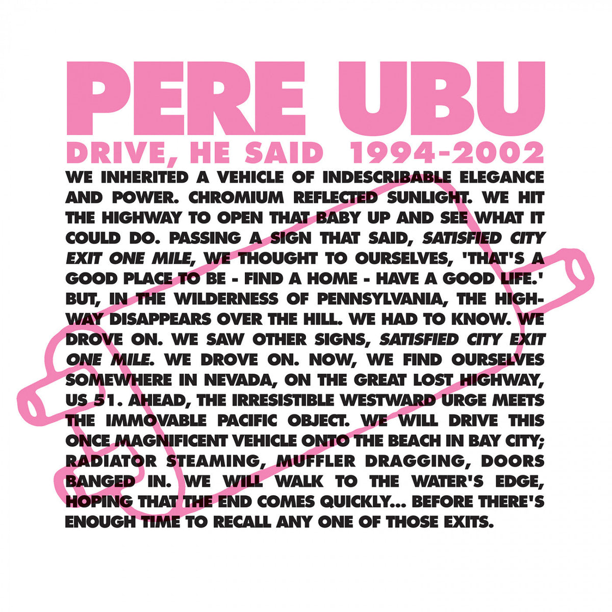 Drive, He Said 1994-2002 Vinyl Record