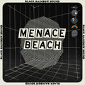 Menace Beach - Black Rainbow Sound (White Vinyl) Vinyl Record
