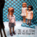 Bevis Frond, The - We're Your Friends, Man Vinyl Record