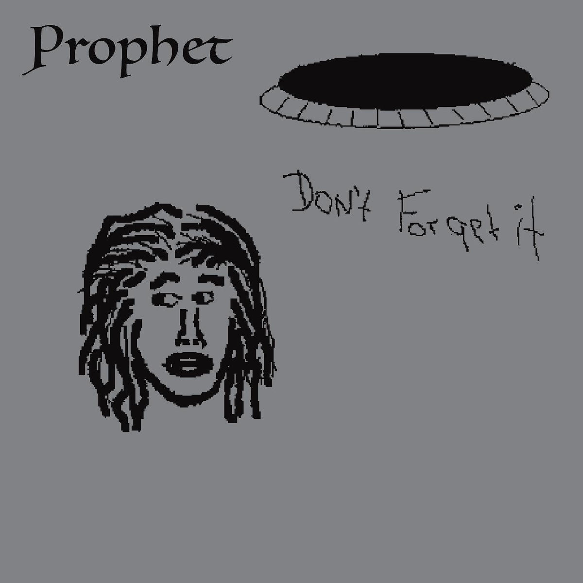 Prophet - Don't Forget It Vinyl Record