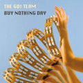 Go! Team, The - Buy Nothing Day Vinyl Record