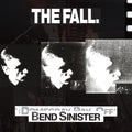 The Fall - Bend Sinister / The Domesday Pay-Off Triad - plus Vinyl Record
