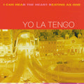 Yo La Tengo - I Can Hear The Heart Beating As One Vinyl Record
