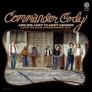 Commander Cody & His Lost Planet Airmen - Live In San Francisco 1971 (Gold Vinyl) Vinyl Record