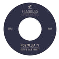 Nostalgia 77 - Film Blues / Rainclouds - 7" Vinyl Record