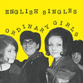 English Singles - Ordinary Girls - 7" Vinyl Record