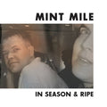 Mint Mile - In Season and Ripe Vinyl Record