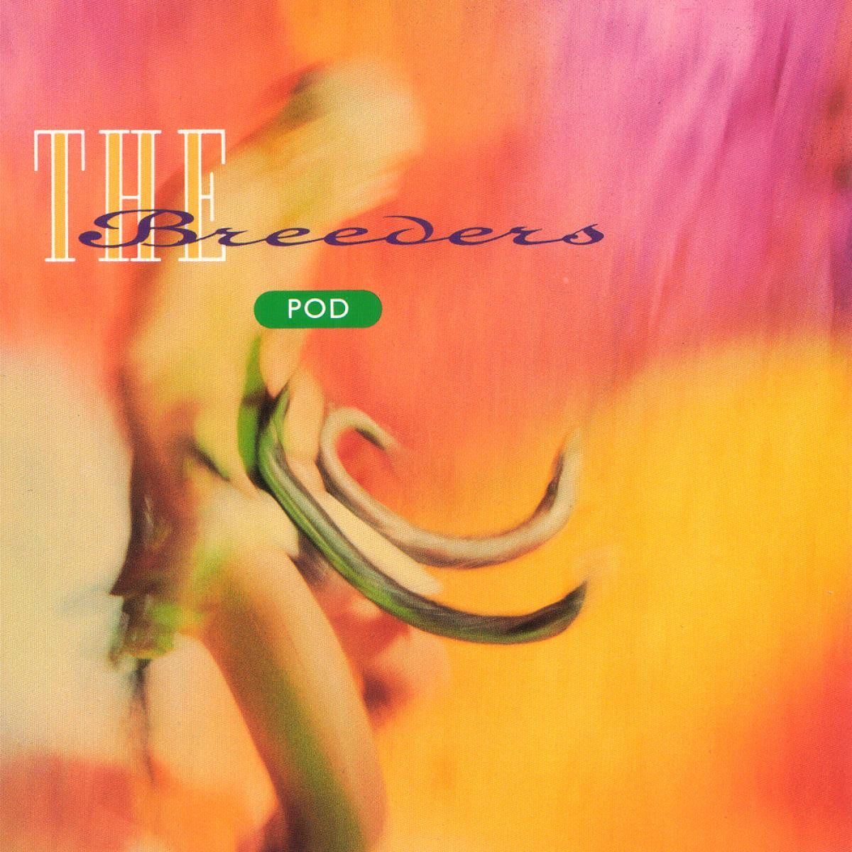 The Breeders - Pod Vinyl Record