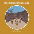 Vasquez, Matthew Logan - As All Get Out Vinyl Record