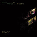 Helen Money and Will Thomas - Trace (Indie Exclusive, Translucent Yellow Vinyl) Vinyl Record