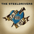 The SteelDrivers - Bad For You Vinyl Record
