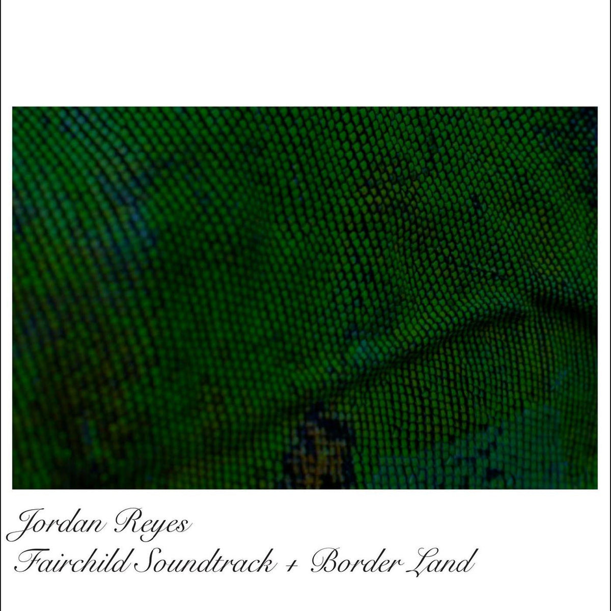 Jordan Reyes - Fairchild OST + Borderland EP Vinyl Record