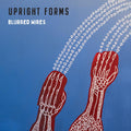 Upright Forms - Blurred Wires ("Cirrostratus Cloud" Vinyl) Vinyl Record