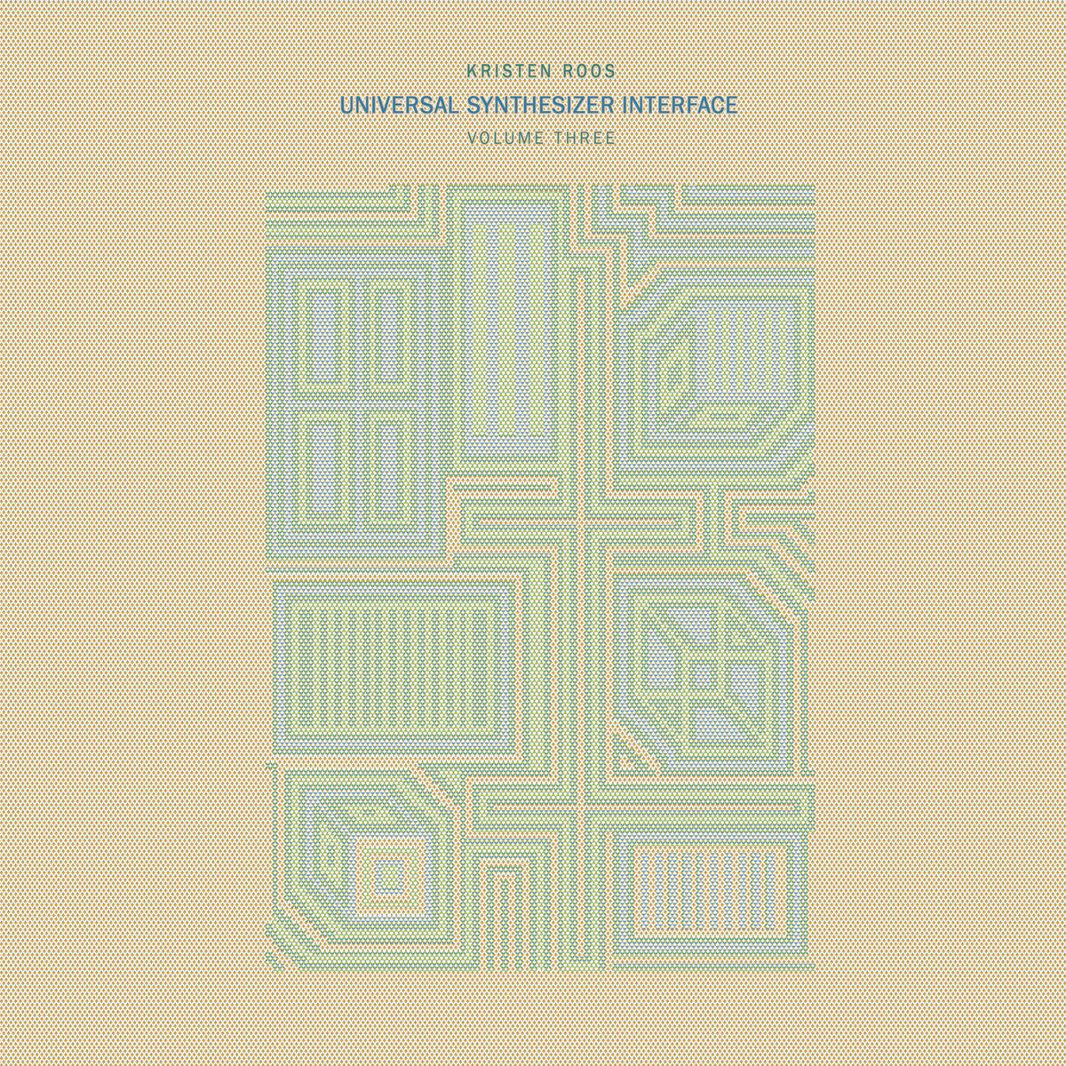 Kristen Roos - Universal Synthesizer Interface VOL III Vinyl Record