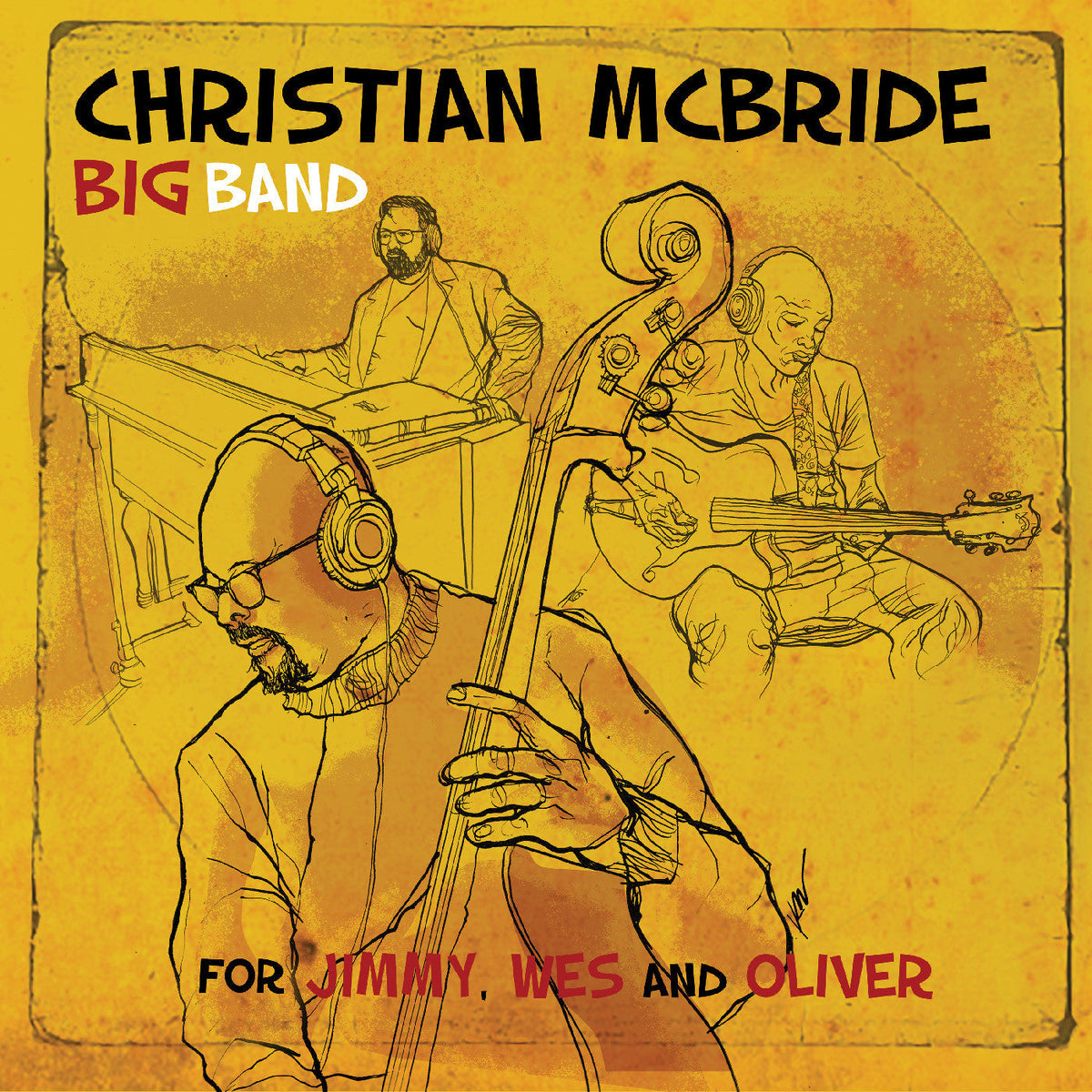McBride, Christian Big Band - For Jimmy, Wes and Oliver Vinyl Record