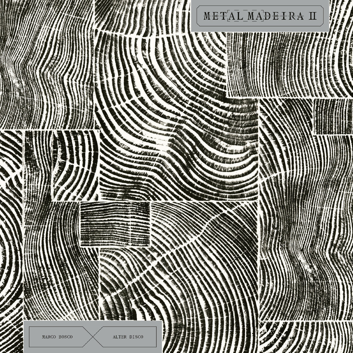 Bosco, Marco x Alter Disco - Metalmadeira II Vinyl Record