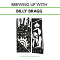 PRE-ORDER: Billy Bragg - Brewing Up With Billy Bragg (Solid Dark Green Vinyl) Vinyl Record