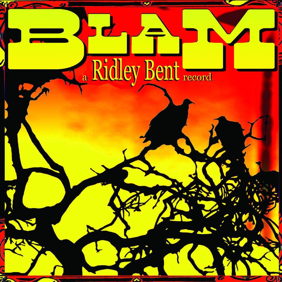PRE-ORDER: Ridley Bent - Blam! Vinyl Record
