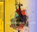 L'arc En Ciel Tribute / Various - L'arc En Ciel Tribute / Various - Music CD