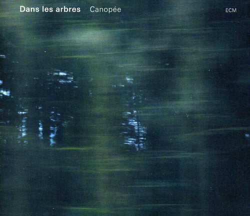 Dans Les Arbres - Canopee - Music CD