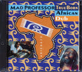 Mad Professor - True Born African Dub (marked/ltd stock) Music CD