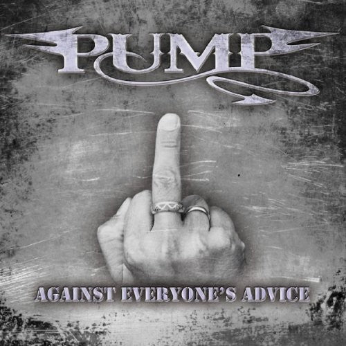 Pump - Against Everyone's Advice - Music CD