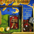 De Haidouks,taraf - Honourable Brigands Magic Horses & Evil Eyes - Music CD