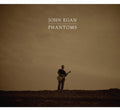 Egan,john - Phantoms - Music CD