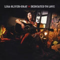 Oliver-gray,lisa - Dedicated To Love - Music CD
