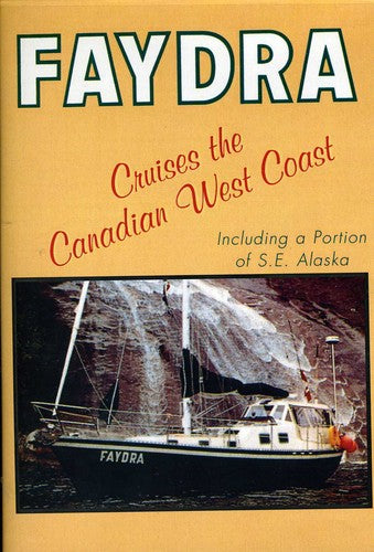 Fadra Cruises The Canadian West Coast - Fadra Cruises The Canadian West Coast - DVD