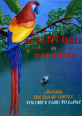 Adventures In Paradise: Cabo To La Paz - Adventures In Paradise: Cabo To La Paz - DVD