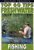 Boatings Top 60 Tips Freshwater Fishing - Boatings Top 60 Tips Freshwater Fishing - DVD