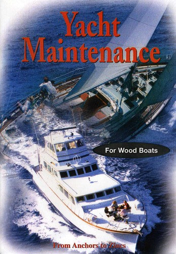 Basic Yacht Maintenance - Wood - Basic Yacht Maintenance - Wood - DVD