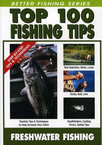 Top 100 Freshwater Fishing Tips - Top 100 Freshwater Fishing Tips - DVD
