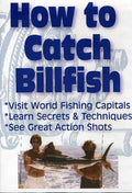 How To Catch Billfish - How To Catch Billfish - DVD