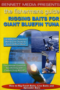 Rigging Baits For Giant Bluefin Tuna - Rigging Baits For Giant Bluefin Tuna - DVD
